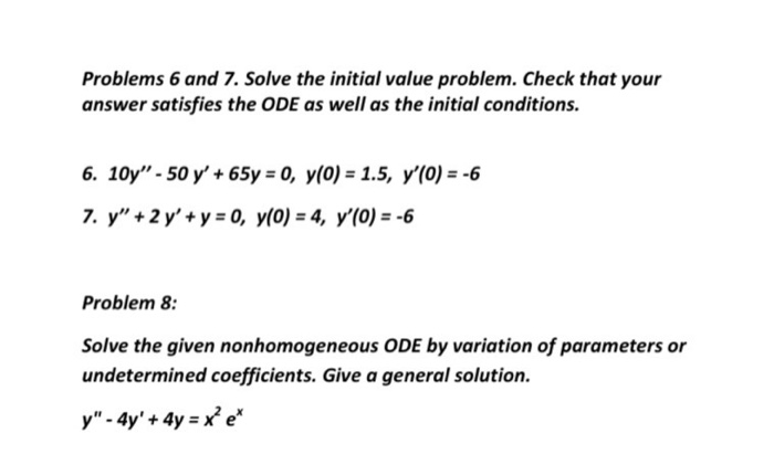 Solved Problems 6 and 7. Solve the initial value problem. | Chegg.com