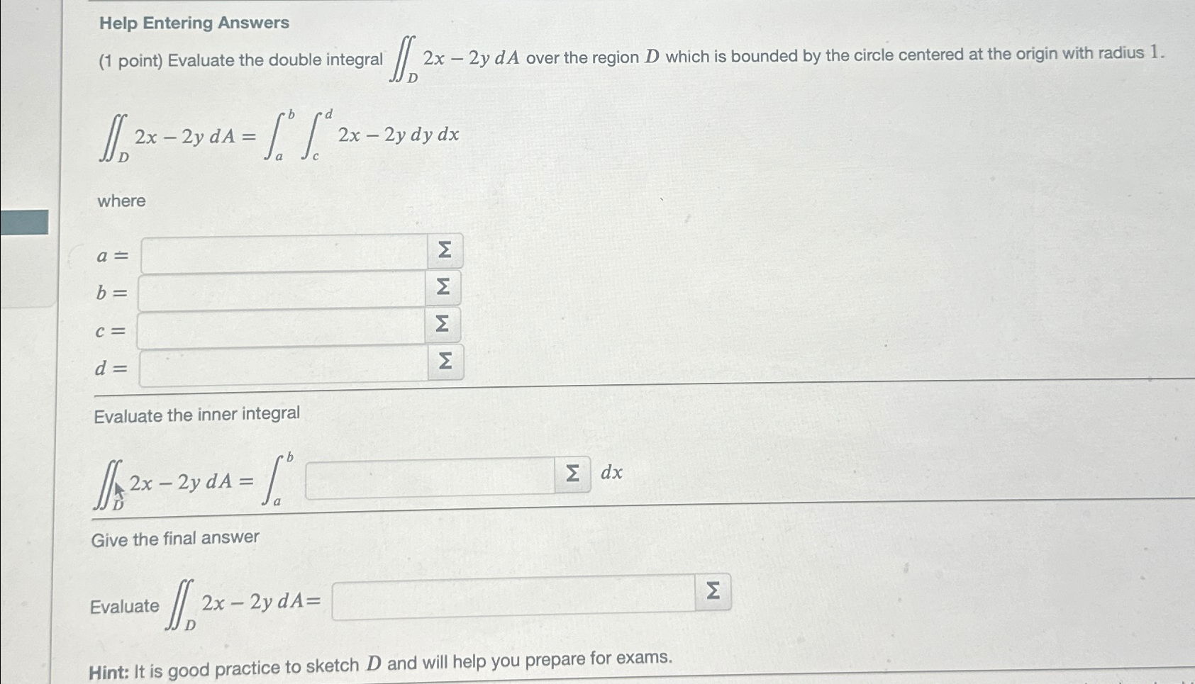 Solved Help Entering Answers 1 ﻿point ﻿evaluate The Double