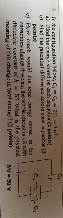 Solved What is the total energy stored by C3 when C1 = 50