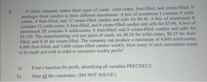 Solved 3. A Candy Company Makes Three Types Of Candy: | Chegg.com