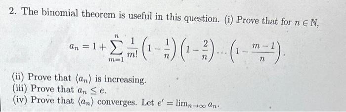 Solved 2. The binomial theorem is useful in this question. | Chegg.com