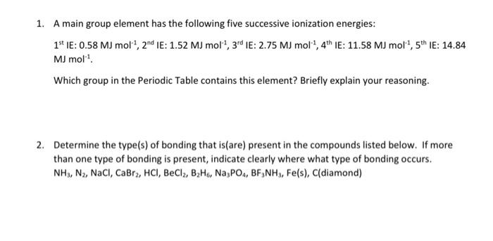 Solved 1. A main group element has the following five | Chegg.com
