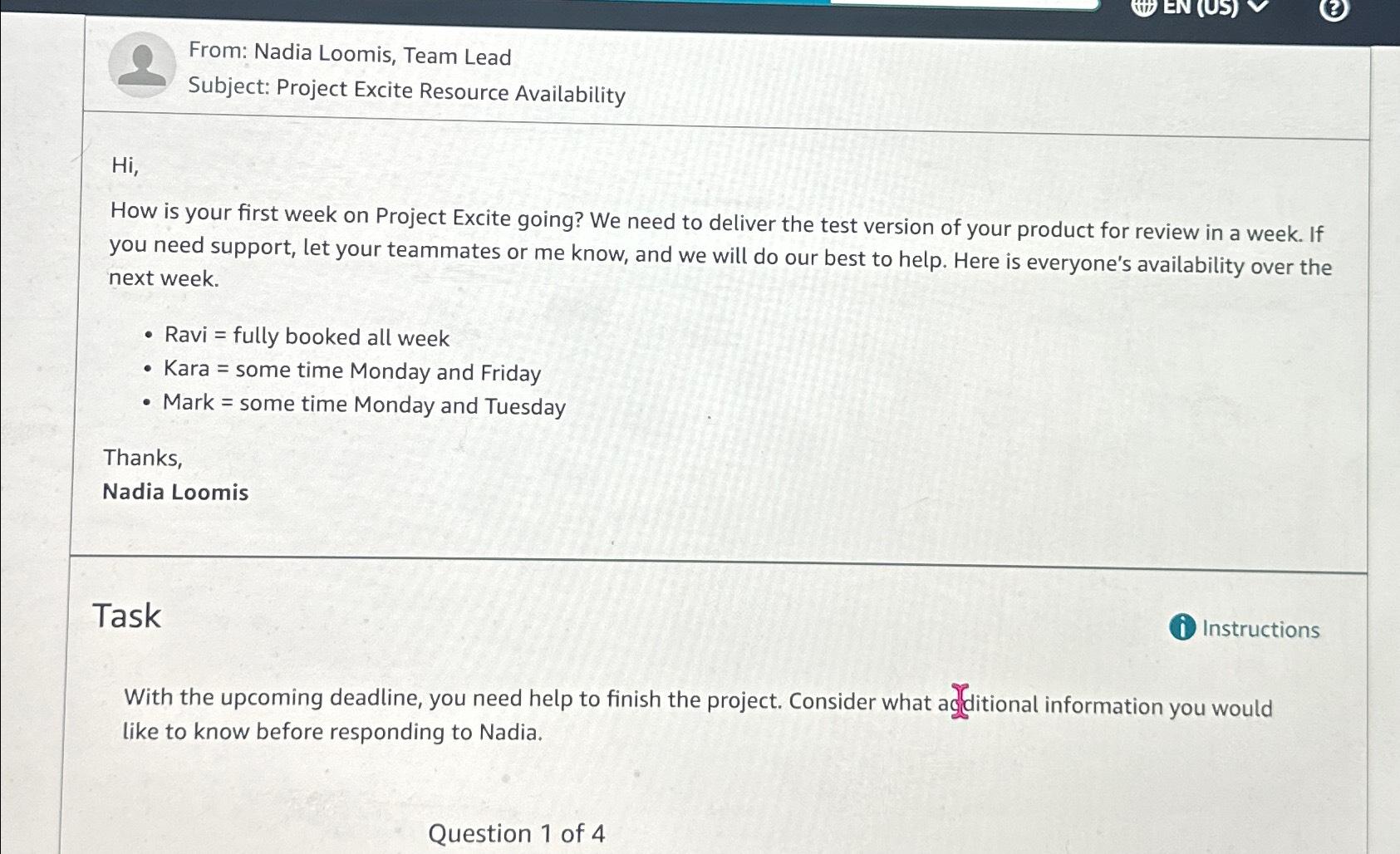 Solved From: Nadia Loomis, Team LeadSubject: Project Excite | Chegg.com