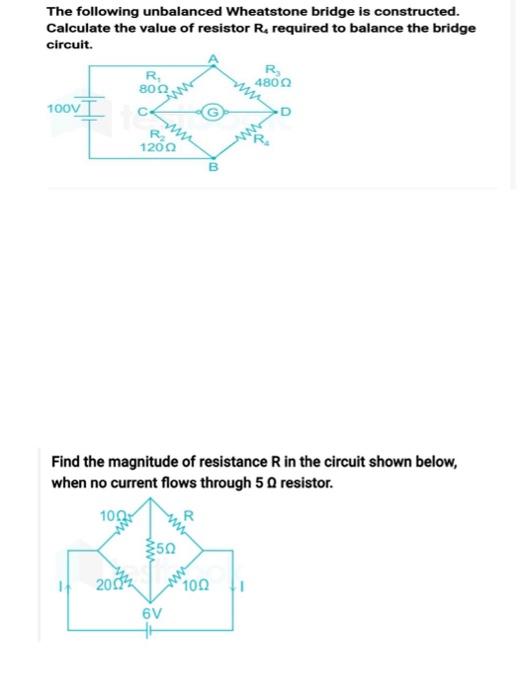 Solved The Following Unbalanced Wheatstone Bridge Is | Chegg.com