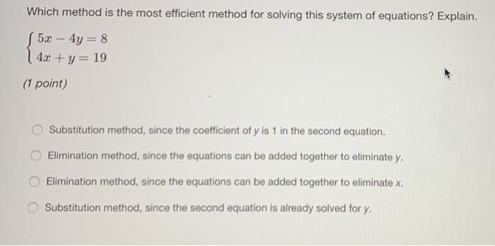 Solved Which method is the most efficient method for solving | Chegg.com