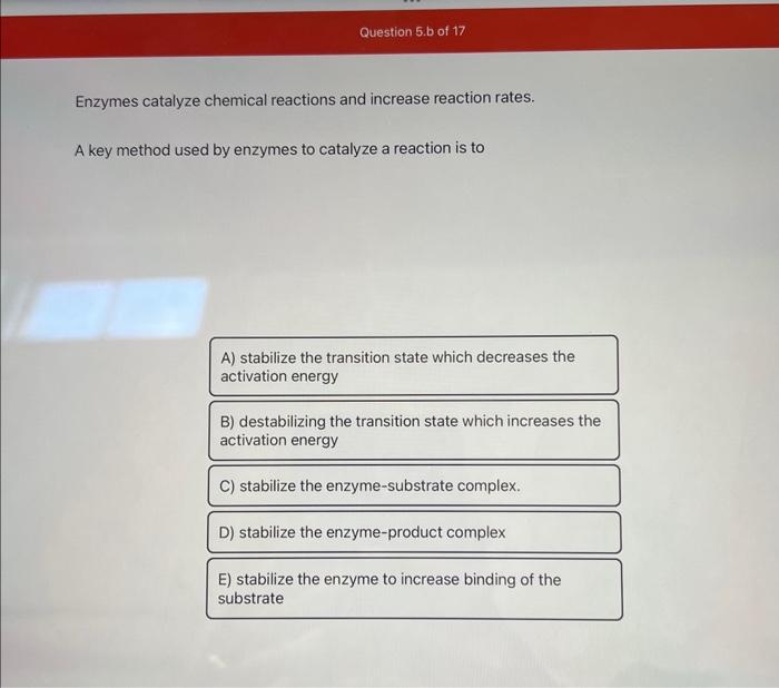 Solved Enzymes catalyze chemical reactions and increase