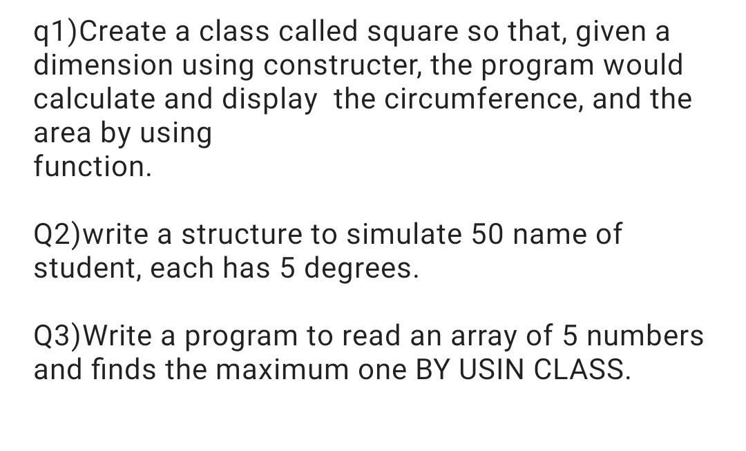 Solved q1) Create a class called square so that, given a | Chegg.com