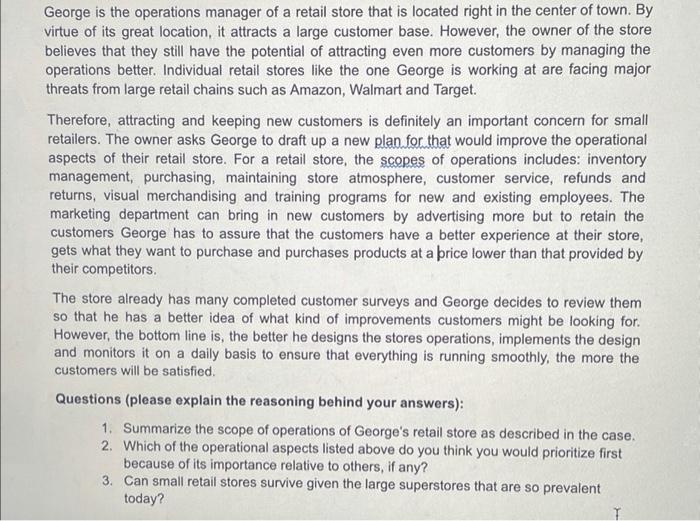 Solved George is the operations manager of a retail store | Chegg.com