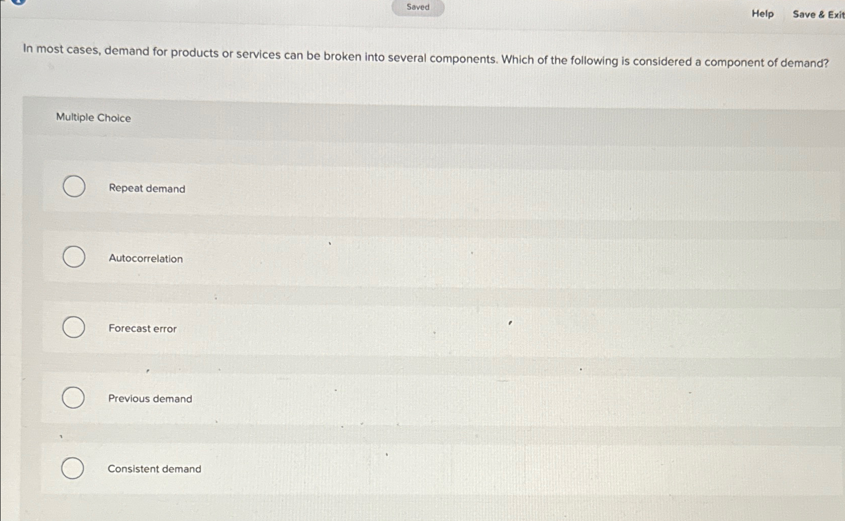 Solved SavedHelpSave & ExitIn most cases, demand for | Chegg.com