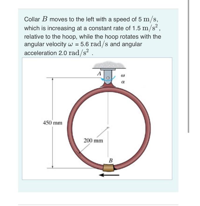 Solved Collar B moves to the left with a speed of 5 m/s,