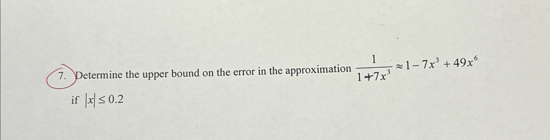 Solved Determine the upper bound on the error in the | Chegg.com