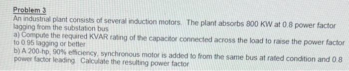 Solved Problem 3 An industrial plant consists of several | Chegg.com
