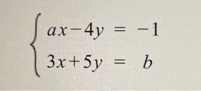 solved-ax-4y-1-3x-5y-b-find-two-numbers-a-and-b-such-chegg