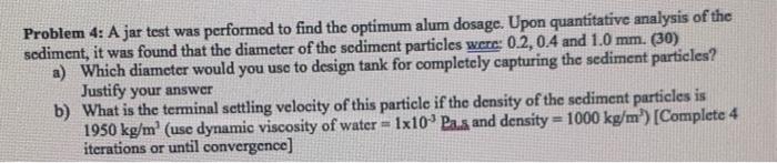 Solved Problem 4: A jar test was performed to find the | Chegg.com