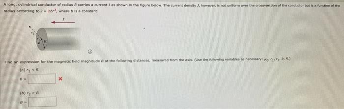 Solved A long, cylindrical conductor of radius R carries a | Chegg.com