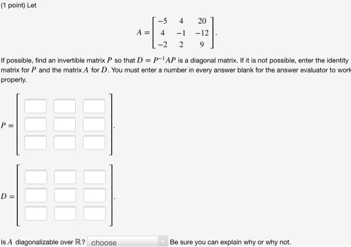 Solved (1 point) The matrices 1=6:3). :-(0) 1.-03-31 form a | Chegg.com