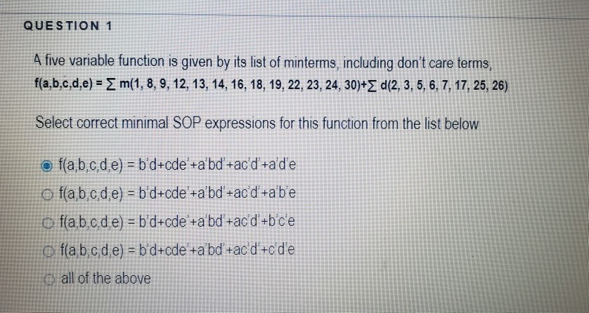 Solved QUESTION 1 A five variable function is given by its | Chegg.com