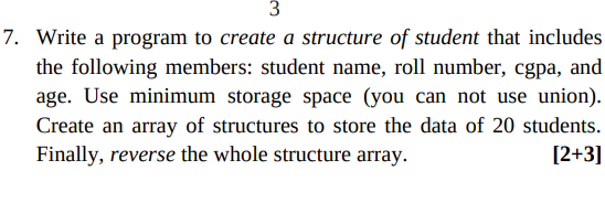 Solved 3 7. Write a program to create a structure of student | Chegg.com