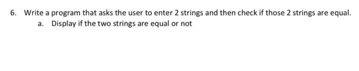 Solved 6. Write a program that asks the user to enter 2 | Chegg.com