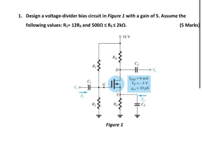 Solved 1. Design a voltage-divider bias circuit in Figure 1 | Chegg.com