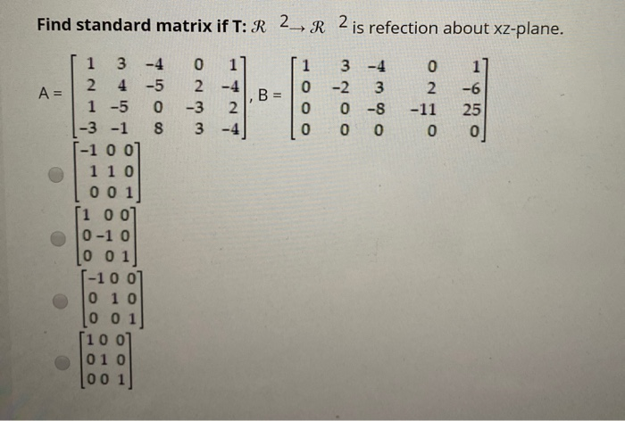 Solved Find Standard Matrix If T R2 R2 Is Refection Abou Chegg Com