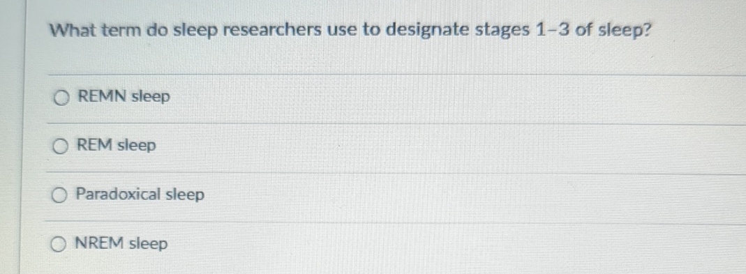 What term do sleep researchers use to designate | Chegg.com