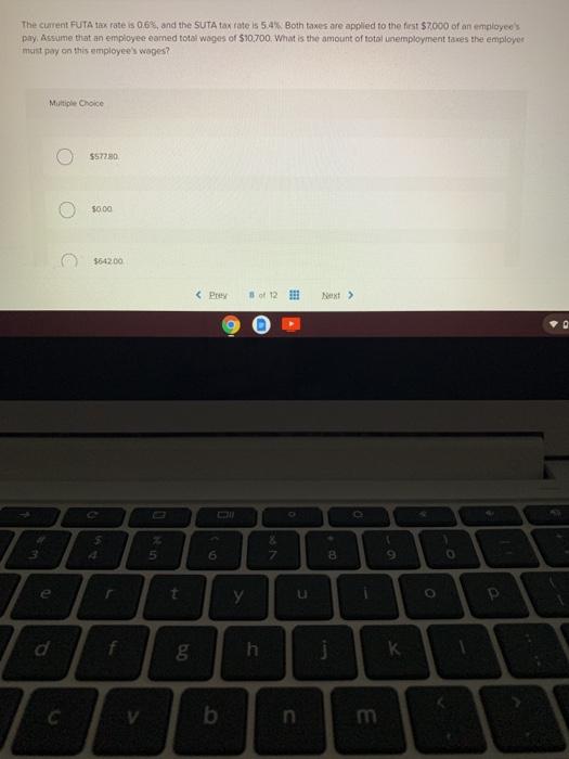 Solved The current FUTA tax rates 0.6, and the SUTA tax