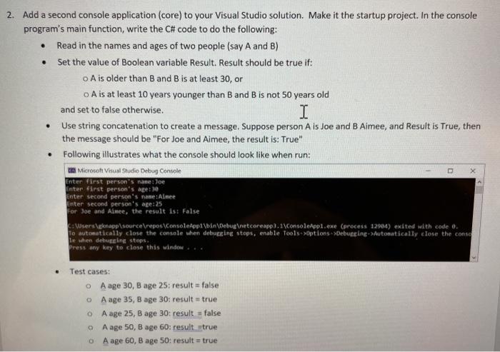 Solved . 1. Create a console application (core). In the | Chegg.com