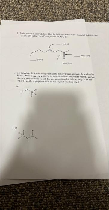 3. (1) Calcula4e the formal charge for all the nam-kysegen atoms in tie melecules: below: Show your werk, for (b) melade the 