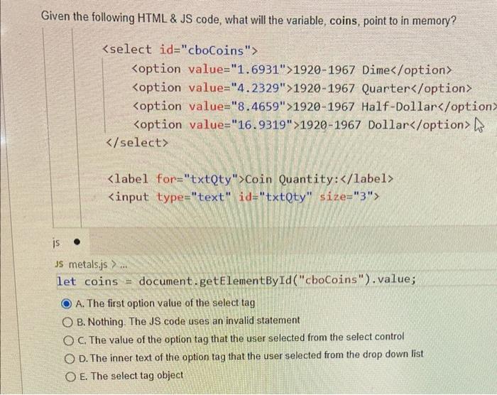 Solved Given The Following Html Js Code What Will The Chegg Com