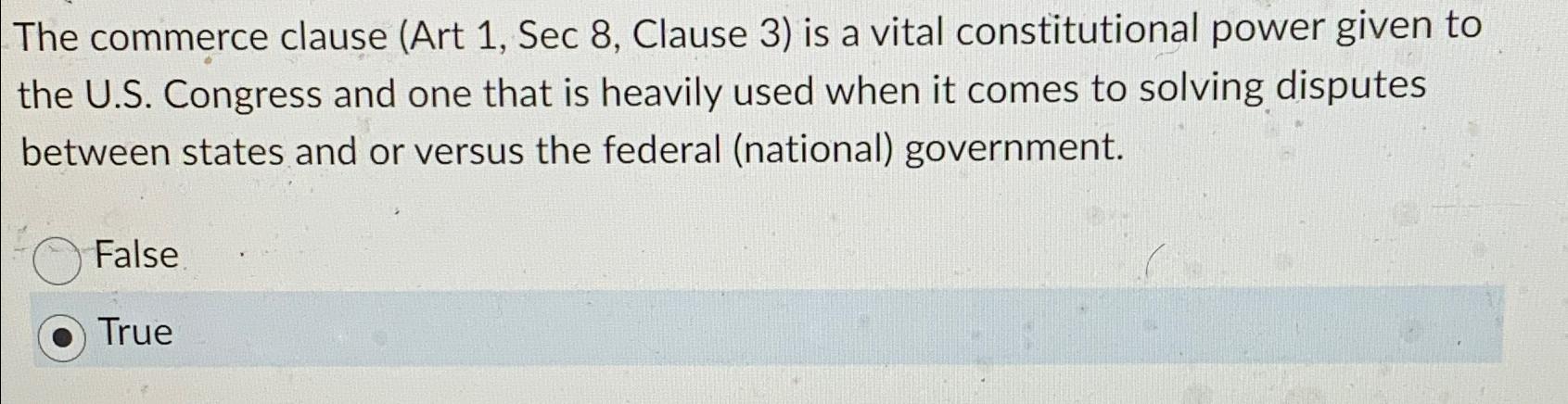 commerce clause- art 1 sec. 8 clause 3