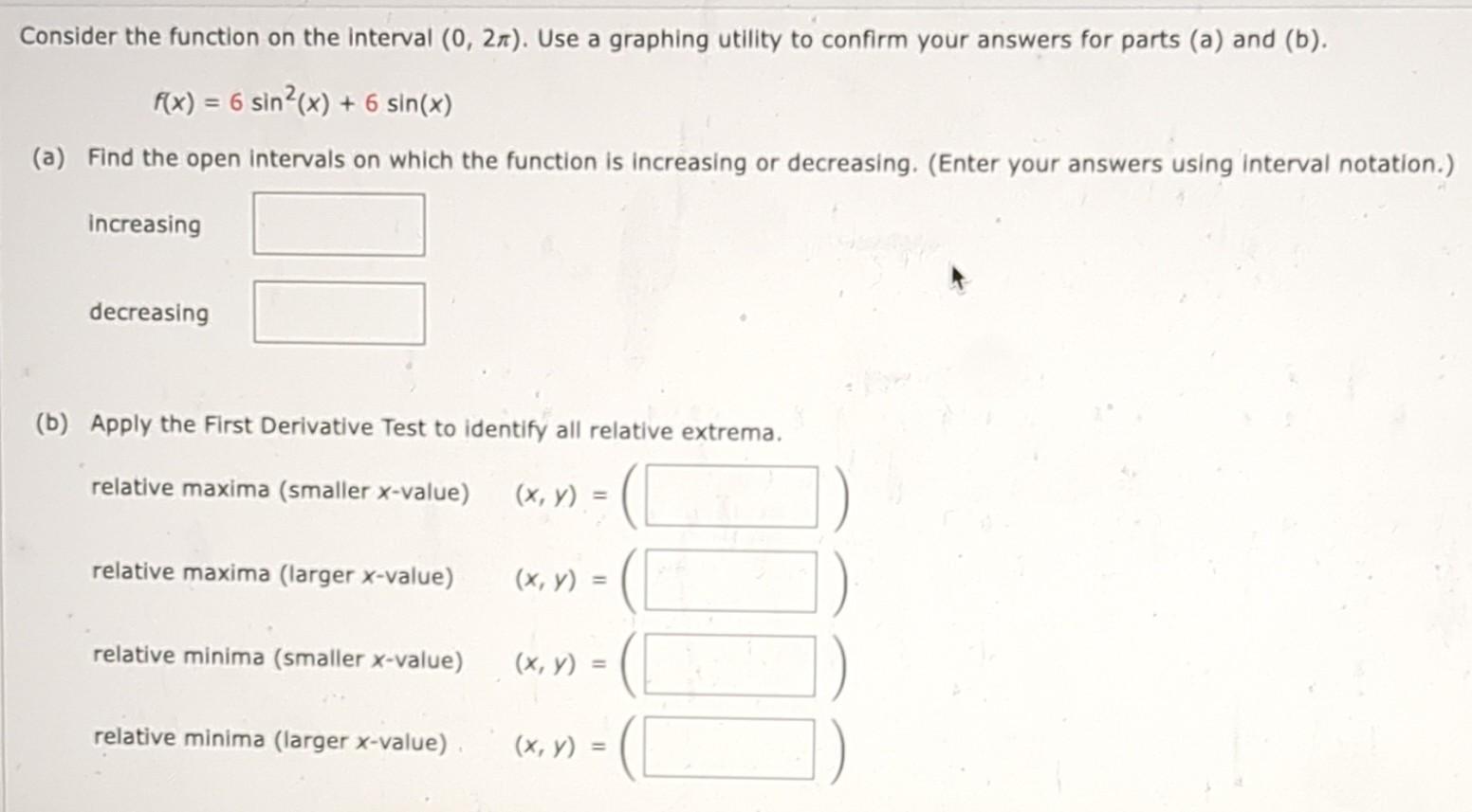 Solved Consider the function on the interval (0,2π). Use a | Chegg.com