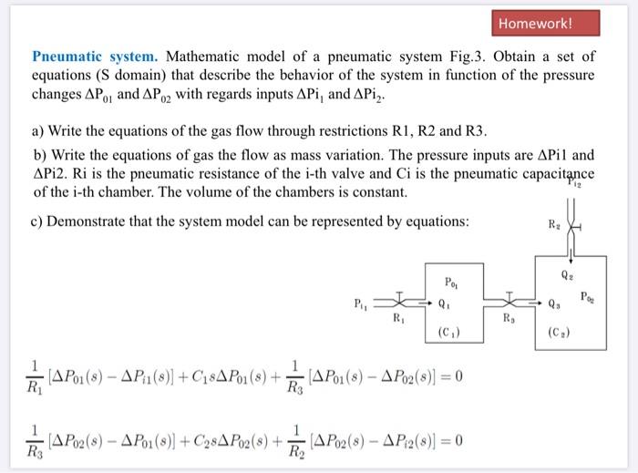 Homework! Pneumatic System. Mathematic Model Of A | Chegg.com