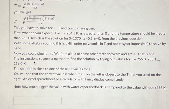 Solved Let us now assume a water vapor feedback: Use S=1370 | Chegg.com