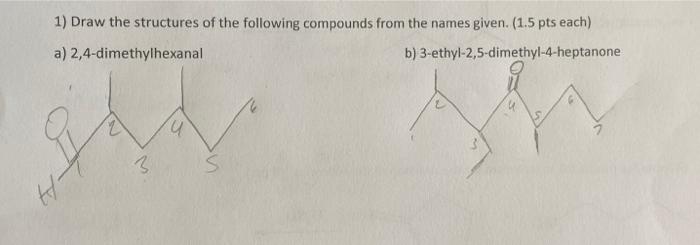 Solved 1) Draw the structures of the following compounds | Chegg.com
