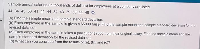 Solved Sample Annual Salaries (in Thousands Of Dollars) For | Chegg.com