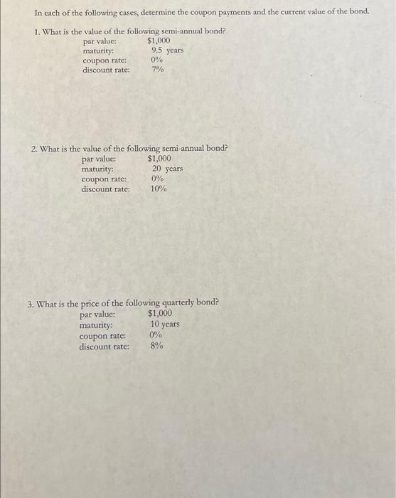 Solved In Each Of The Following Cases, Determine The Coupon | Chegg.com