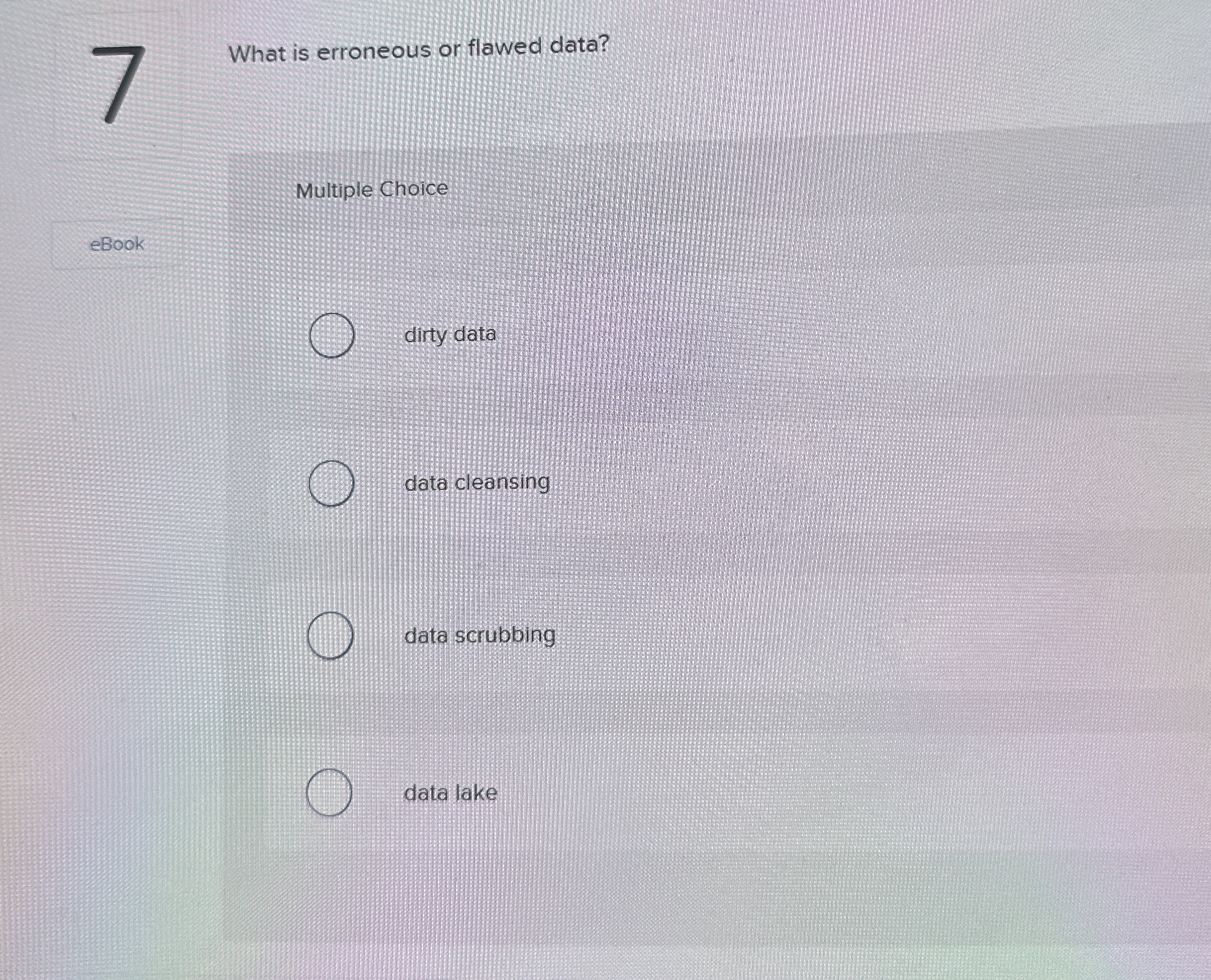 Solved What is erroneous or flawed data?Multiple | Chegg.com