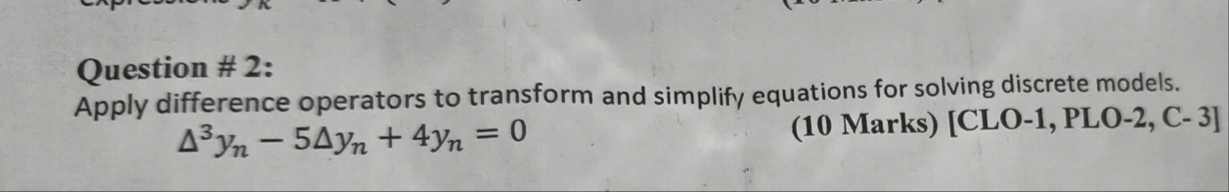 Solved Question # 2:Apply difference operators to transform | Chegg.com
