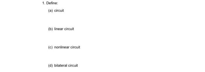 Solved (b) linear circuit (c) nonlinear circuit (d) | Chegg.com