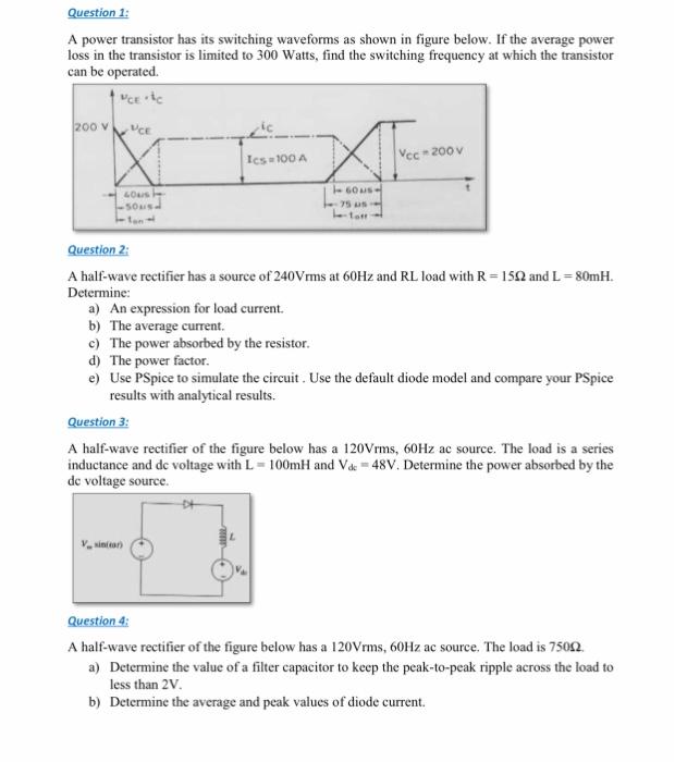 Solved Question 1 A Power Transistor Has Its Switching Chegg Com