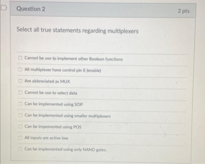 Solved D Question 2 2 pts Select all true statements | Chegg.com
