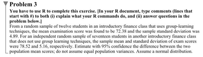 Solved Problem 3 You have to use R to complete this | Chegg.com