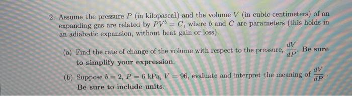 Solved 2. Assume the pressure P (in kilopascal) and the | Chegg.com
