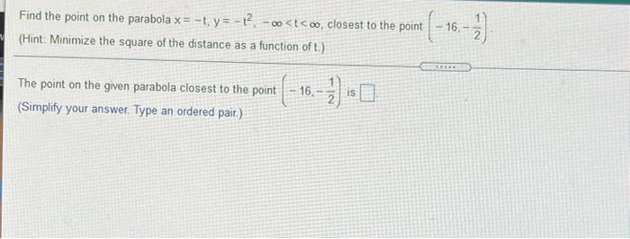 Solved Find the point on the parabola x= -1, y = -12 -00 | Chegg.com