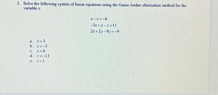 solve the following system of linear equations by gauss jordan method