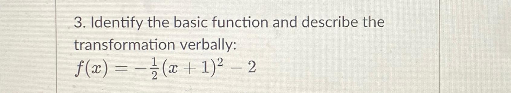 Solved Identify the basic function and describe the | Chegg.com