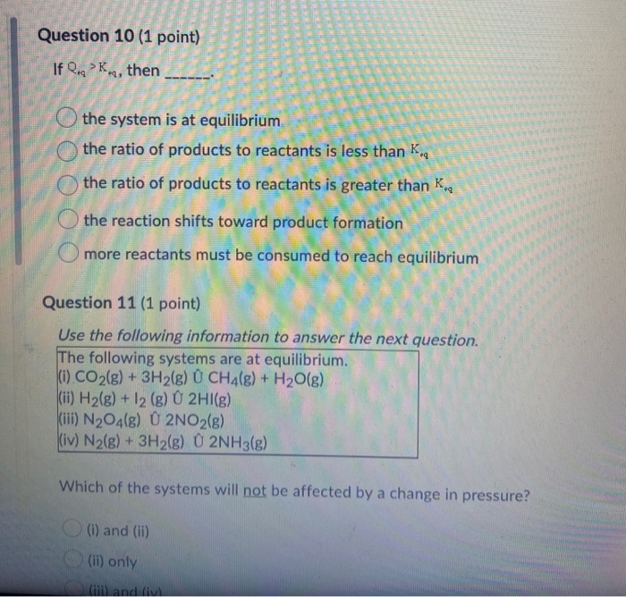 Solved Question 10 1 Point If Q K Then The System I Chegg Com