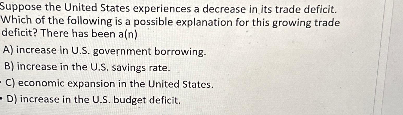 Solved Suppose the United States experiences a decrease in | Chegg.com
