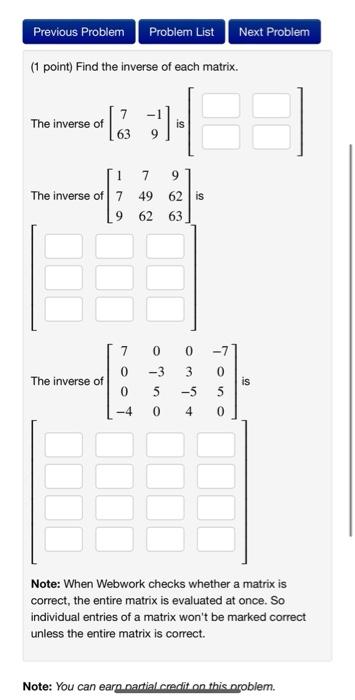 Solved ( 1 point) Find the inverse of each matrix. The | Chegg.com